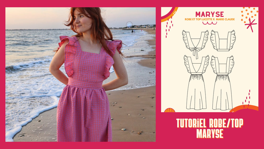 Tutoriel Robe/top Maryse