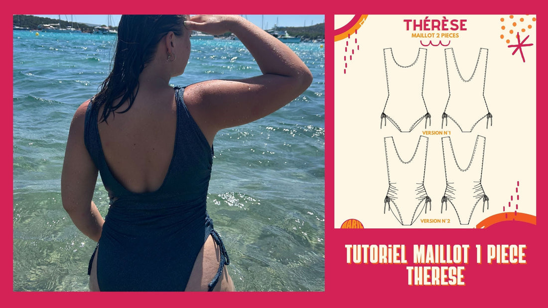 Comment coudre le Maillot de bain Thérèse