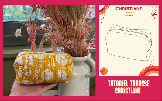Tutoriel trousse Christiane